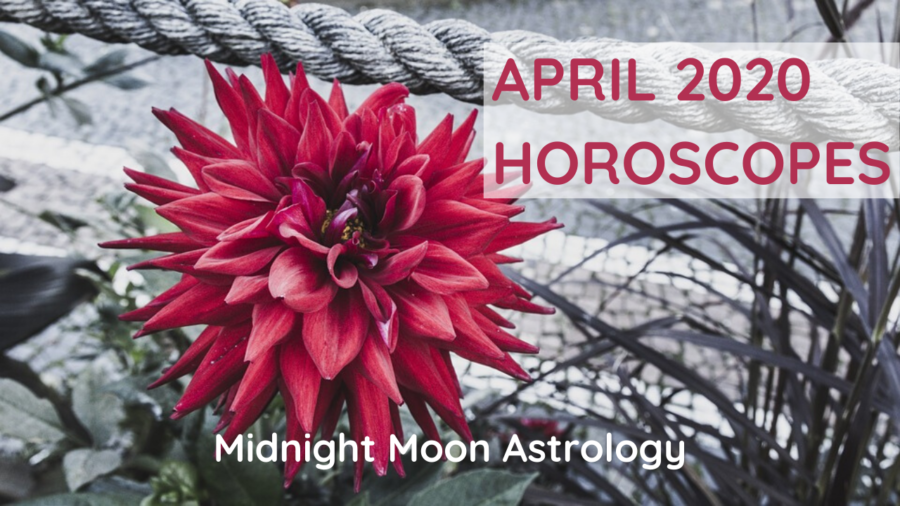 April 2020 Horoscopes